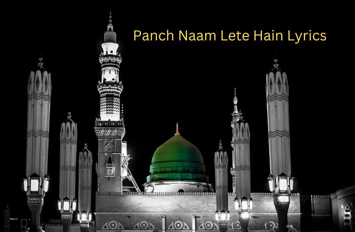 Panch Naam Lete Hain Lyrics